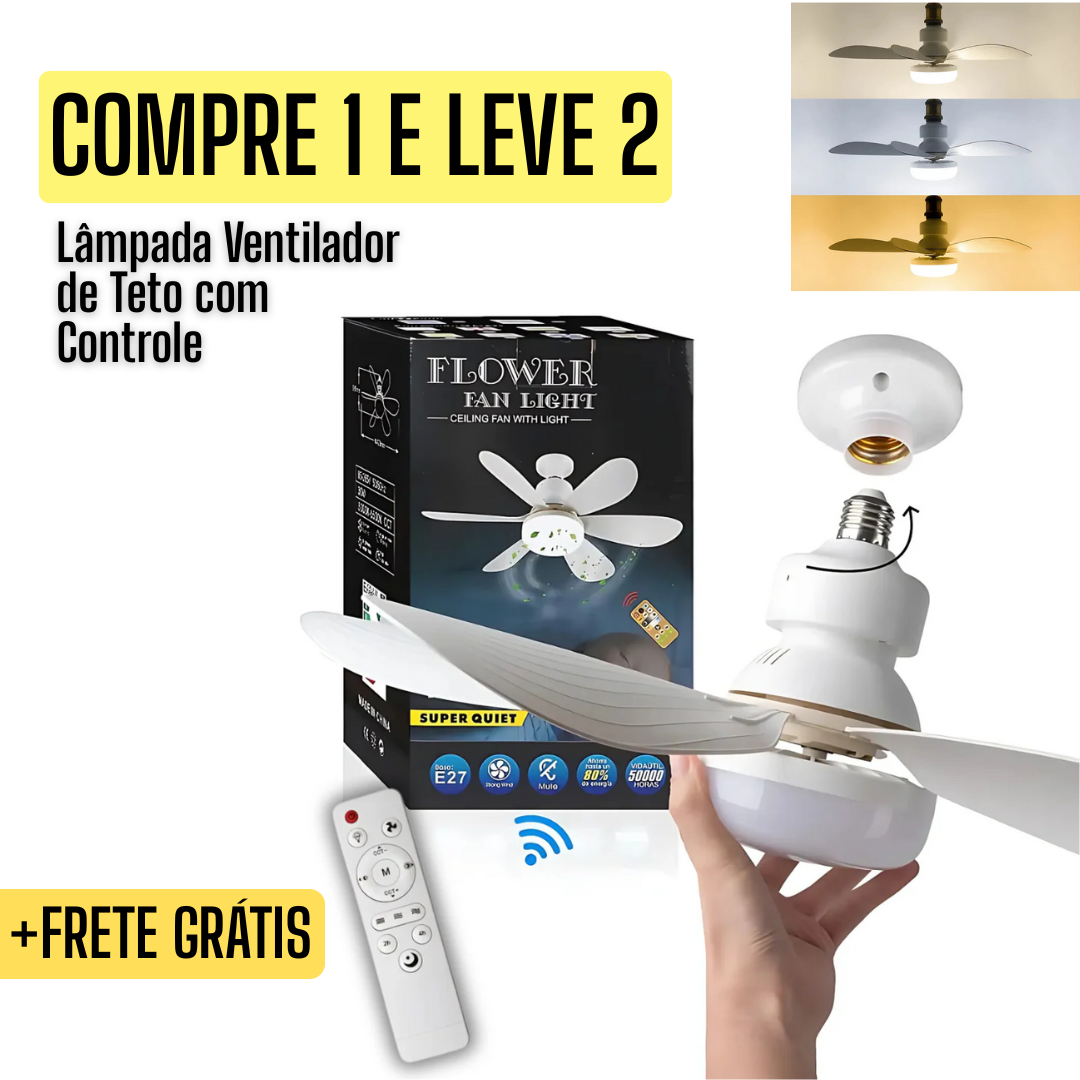[COMPRE 1 E LEVE 2] Lâmpada Ventilador de Teto com Controle | Instalação Rápida E27